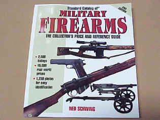 Standard Catalog of Military Firearms, the Collector Price and Reference Guide, 2nd Edition